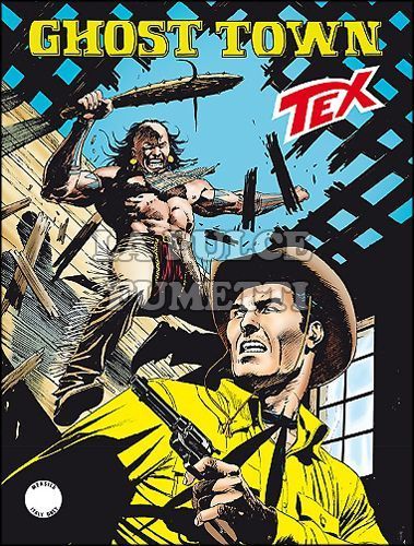 TEX GIGANTE #   663: GHOST TOWN